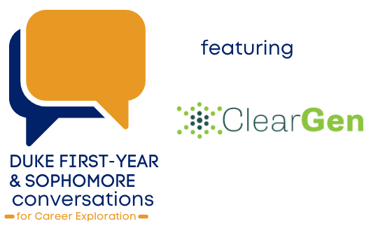 Duke First-Year and Sophomore Conversations for Career Exploration featuring ClearGen